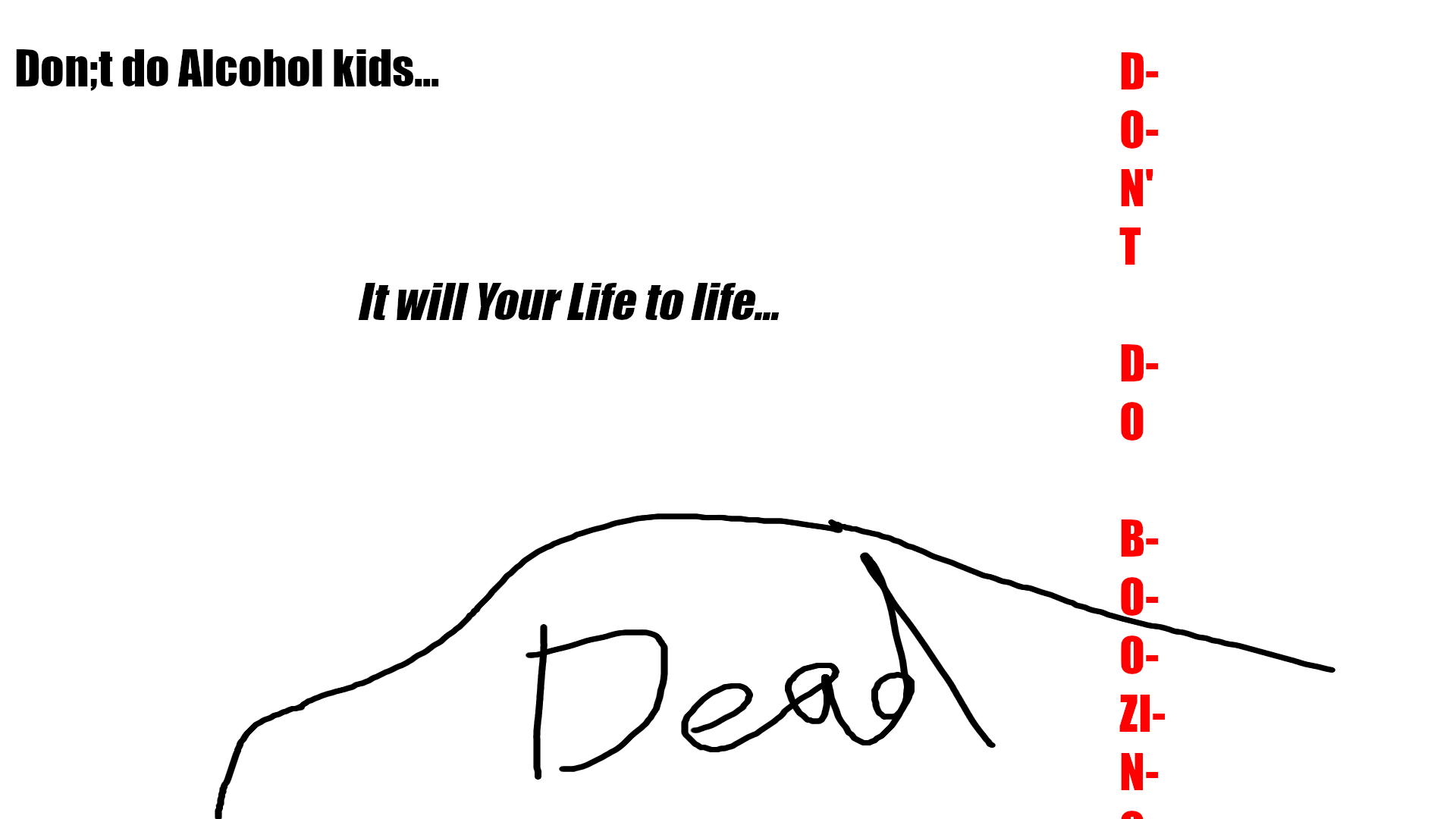 anti-alcohol PSA... for your health.